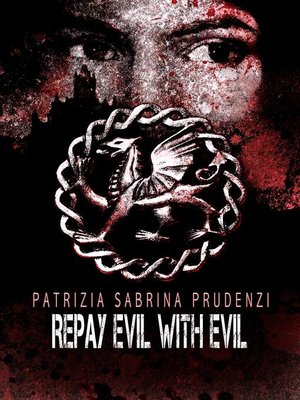cover image of Repay Evil with Evil